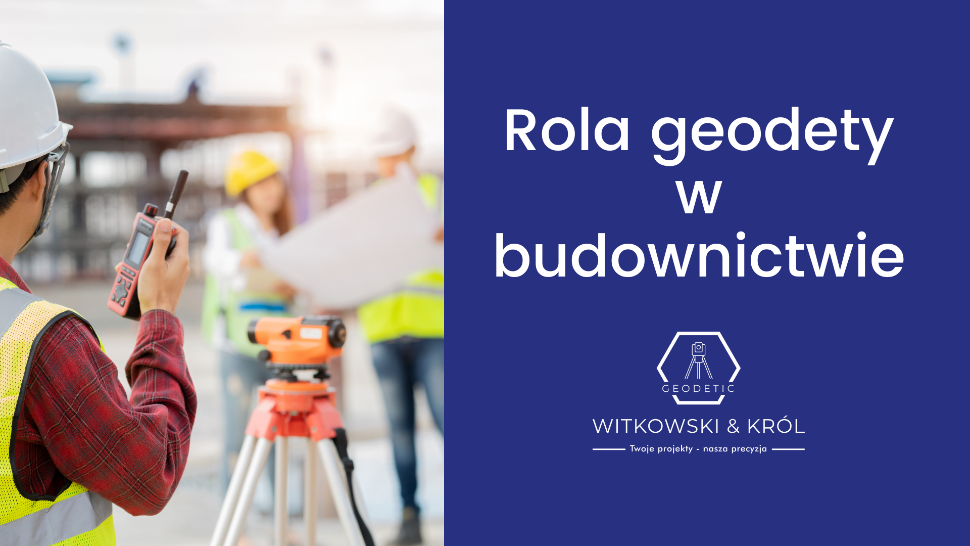 rola geodety w budownictwie