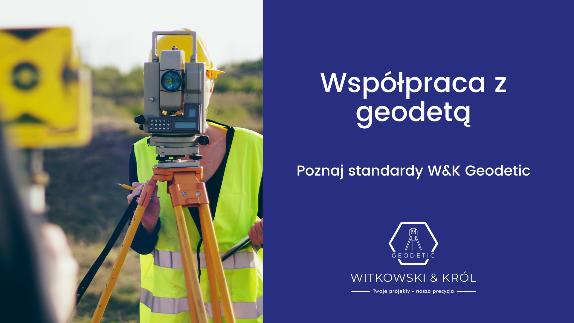 Jak wygląda współpraca z geodetą w powiecie poznańskim? Poznaj standardy W&K Geodetic