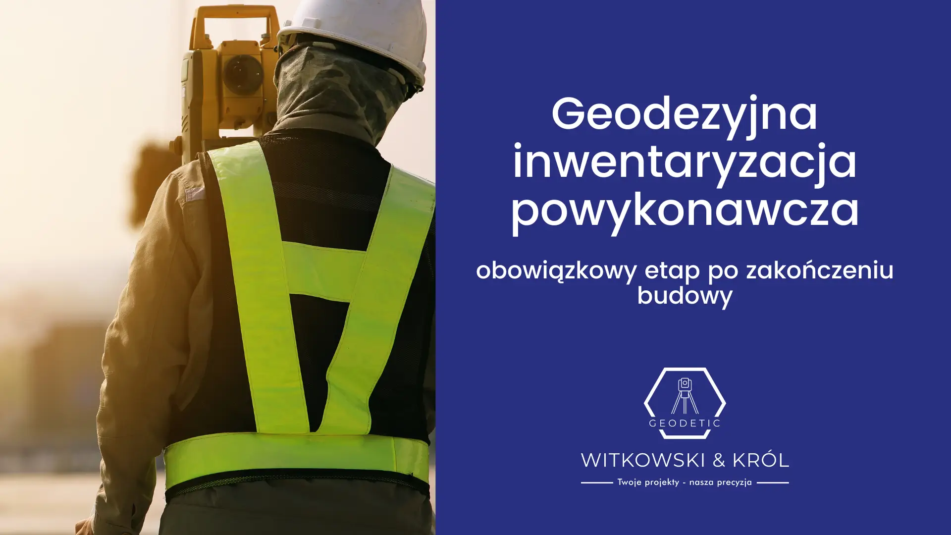 geodezyjna inwentaryzacja powykonawcza obowiazkowy etap po zakonczeniu budowy